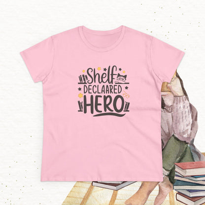 Self Declared Hero Book Lovers Women T-Shirt