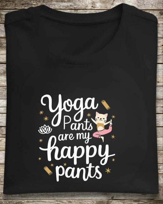 Yoga Pant Are Happy Pant Cotton T-Shirt