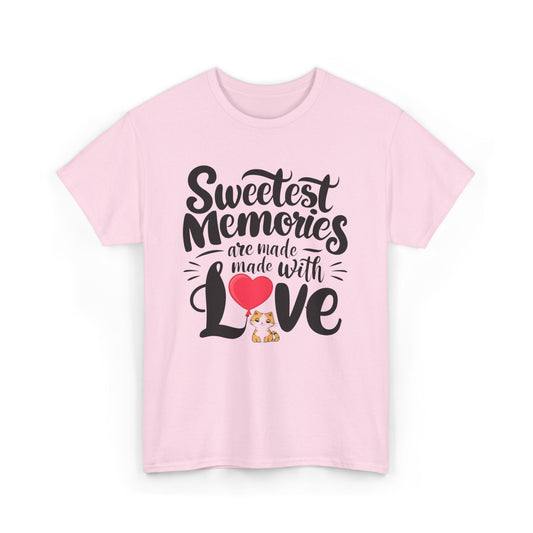 Sweetest Memory Are With Love Unisex Cotton T-Shirt