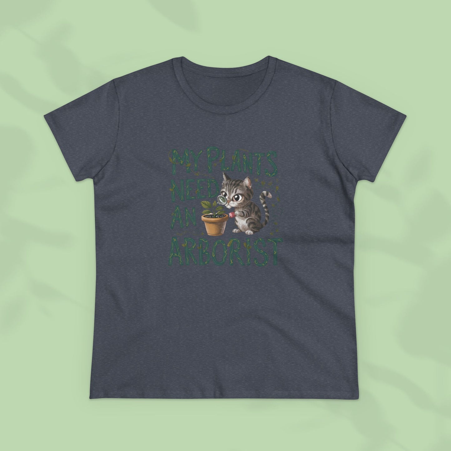 My Plant Need Arborists Women Cotton Tees