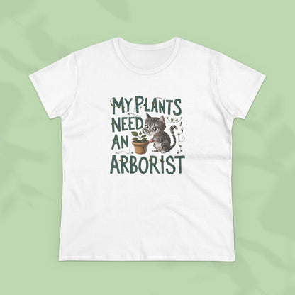 My Plant Need Arborists Women Cotton Tees