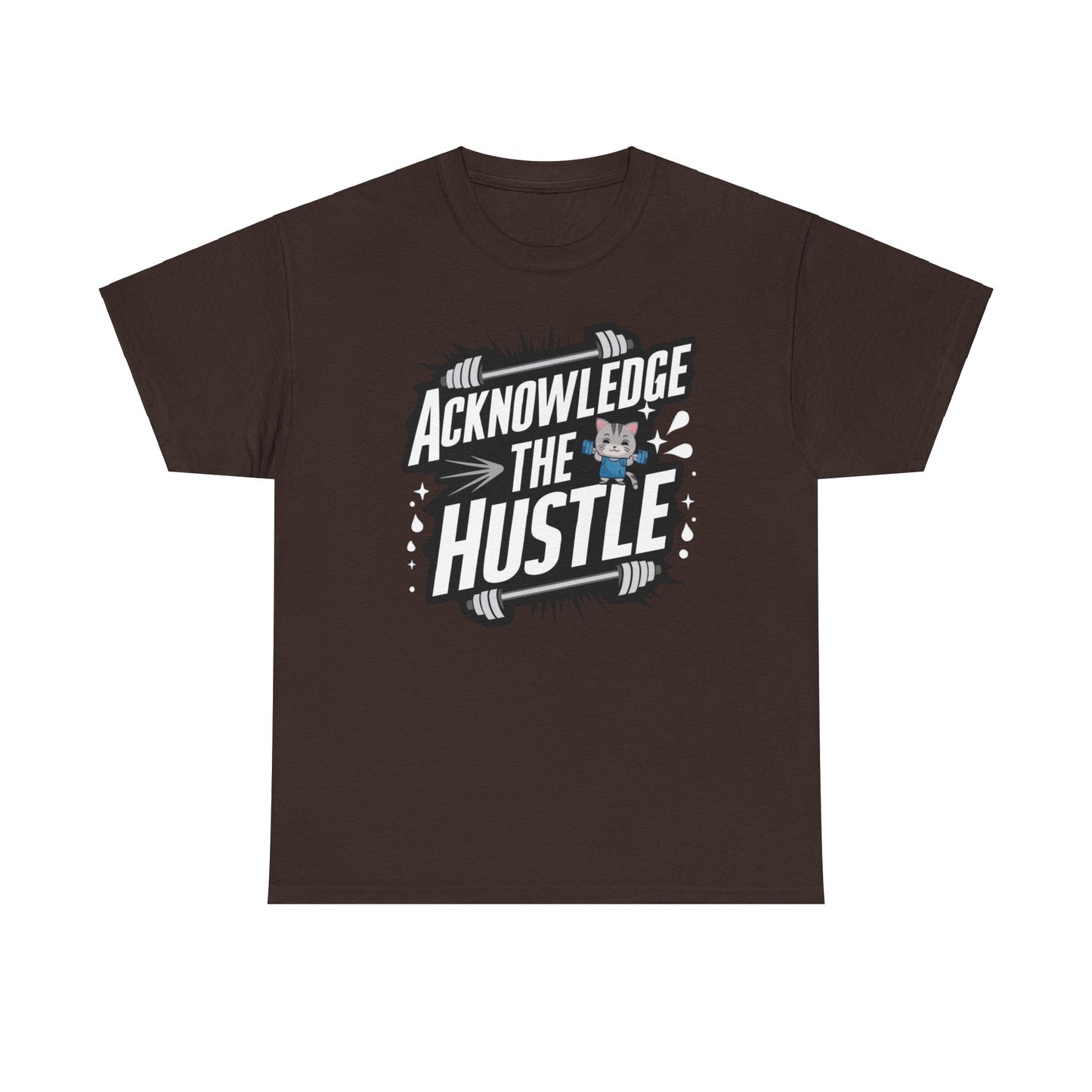 Acknowledge The Hustles  Cotton T-Shirt