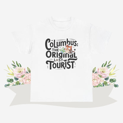 Columbus The Original Lost Tourist Cotton Tshirt