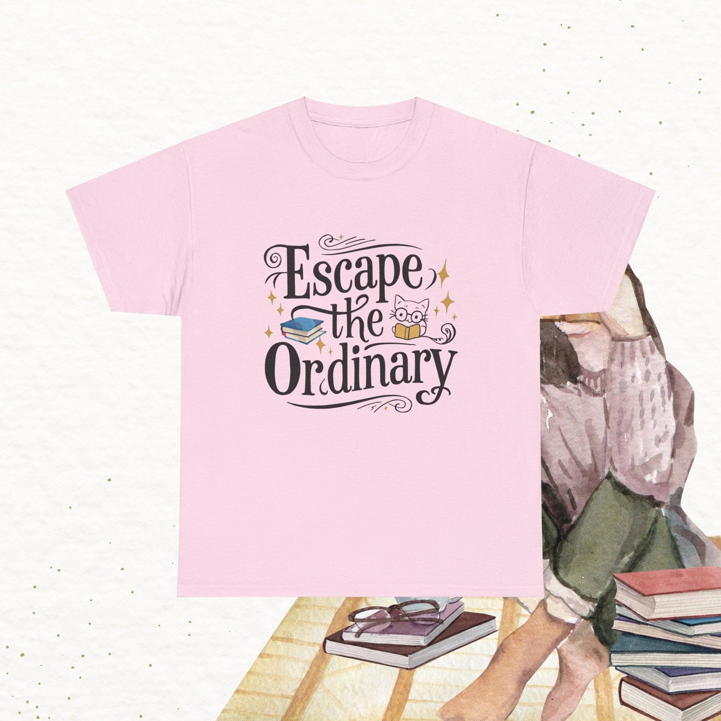 Book Lover T-Shirt Escape The Ordinary Cotton T-Shirt