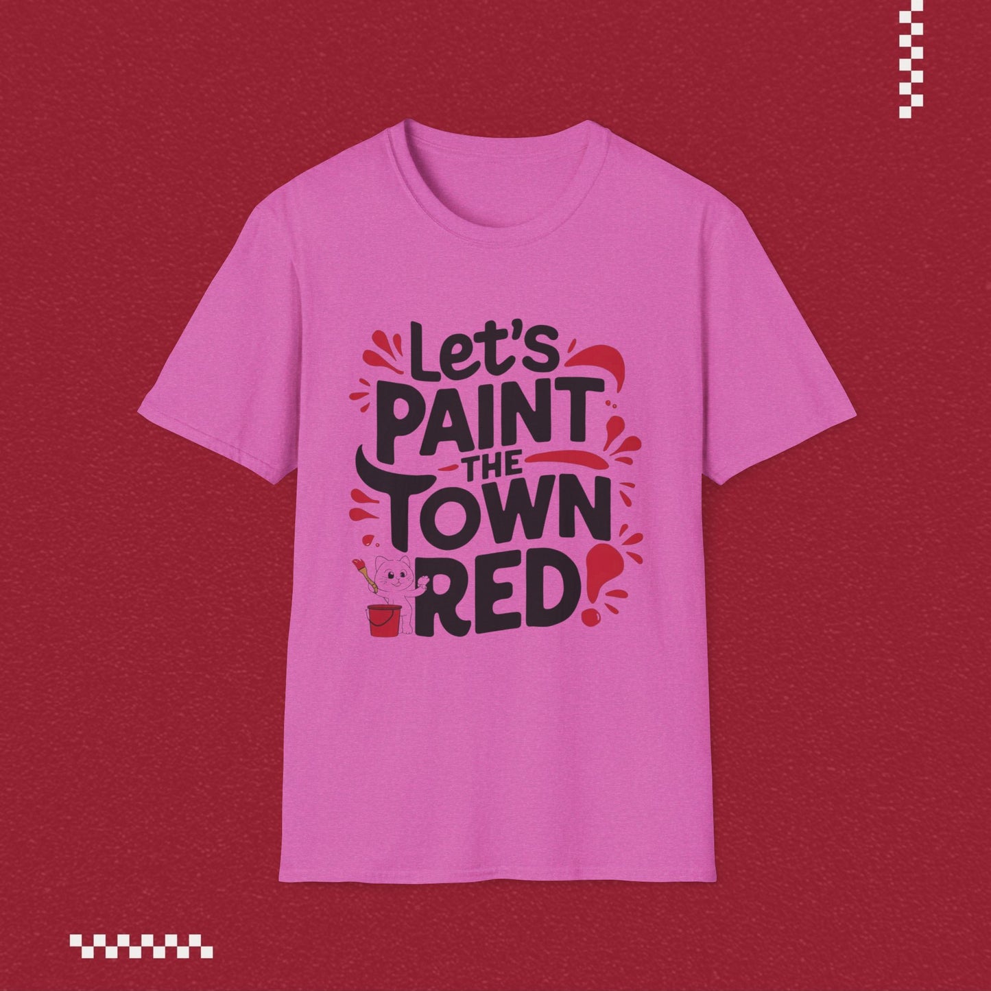 Let Paint Town Red Idiom Cotton T-Shirt