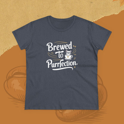 Brewed To Purrfection Coffee Lover Women T-Shirt
