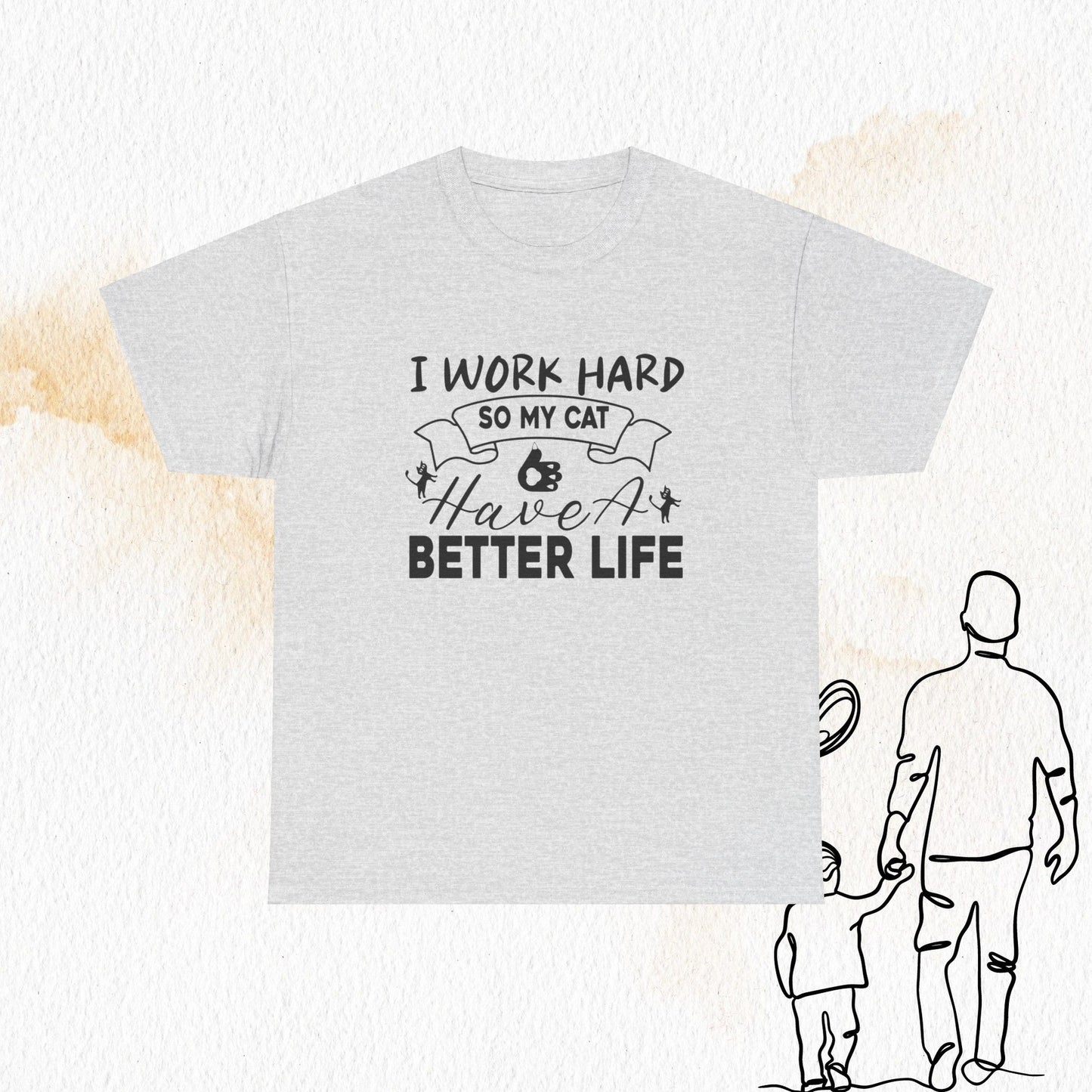 Cat Parents I Work Hard Cotton T-Shirt