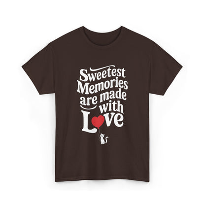 Sweetest Memory Are With Love Unisex Cotton T-Shirt