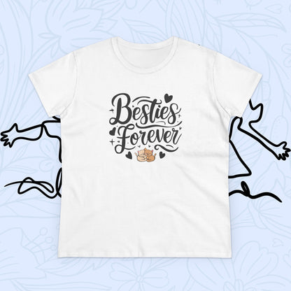 Besties Forever Women Cotton Tshirt