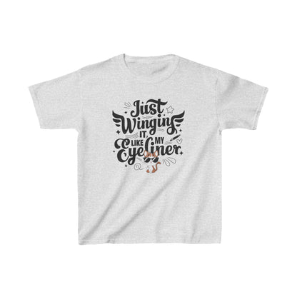 Just Winging it Like My Eyeliner kid Cotton T-Shirt