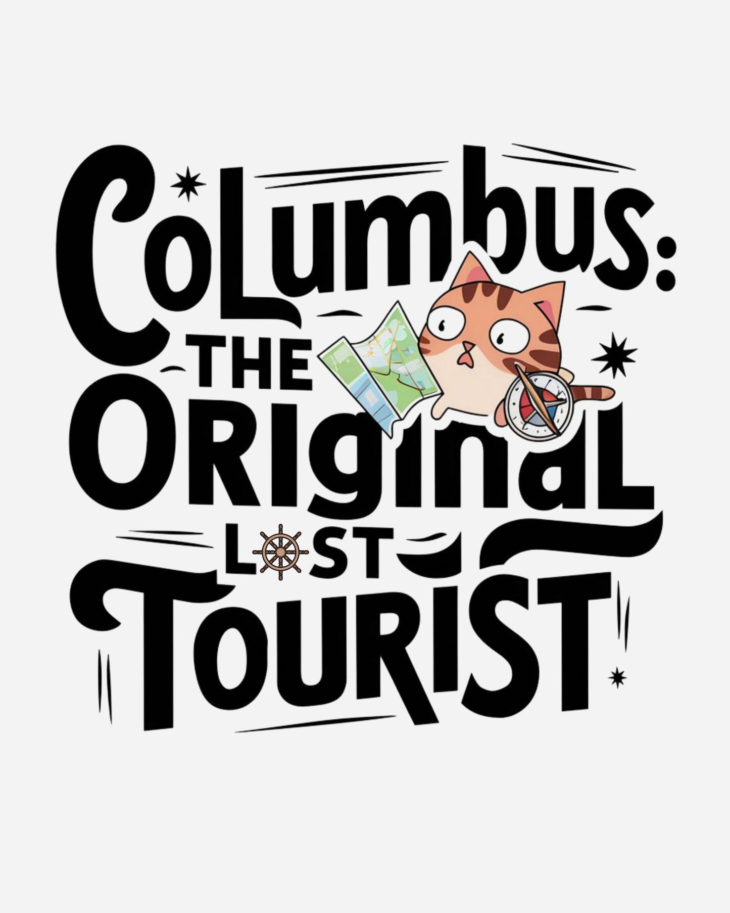 Columbus The Original Lost Tourist Cotton Tshirt