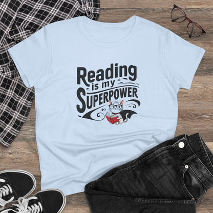 Reading Is My Superpower  Book Lovers Women Cotton T-Shirt