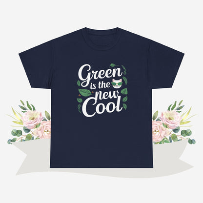 Green Is The New Cool Cotton Tshirts