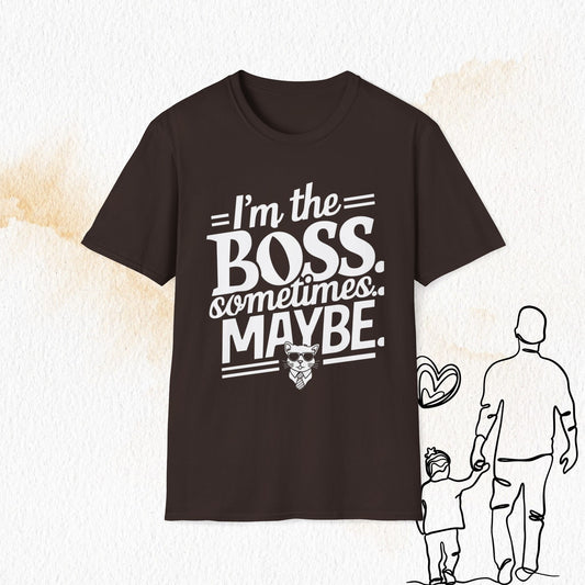 I am Boss Sometime I May Be Cotton Men Tshirt