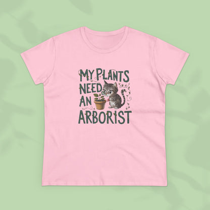 My Plant Need Arborists Women Cotton Tees
