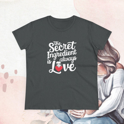 Secret Ingredient Is Love  Women Cotton Tshirt