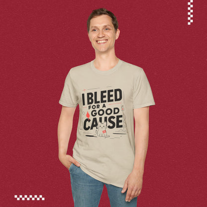 I Bleed For Good Cause Cotton T-Shirt