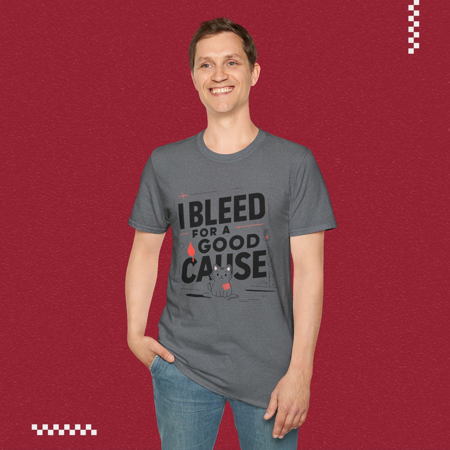 I Bleed For Good Cause Cotton T-Shirt