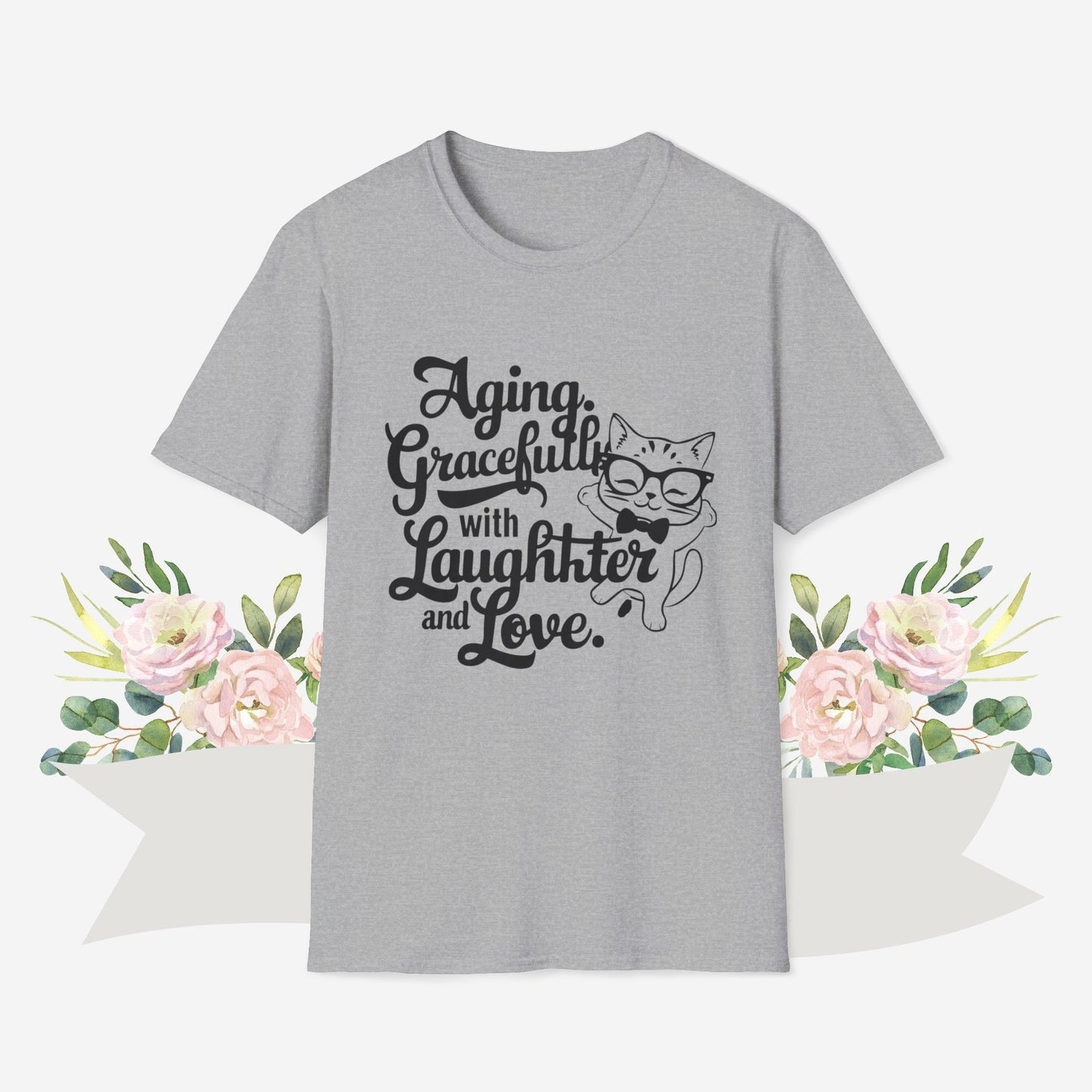 Aging Gracefully With Laughter and Love Cotton Men Tee