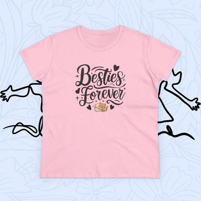 Besties Forever Women Cotton Tshirt