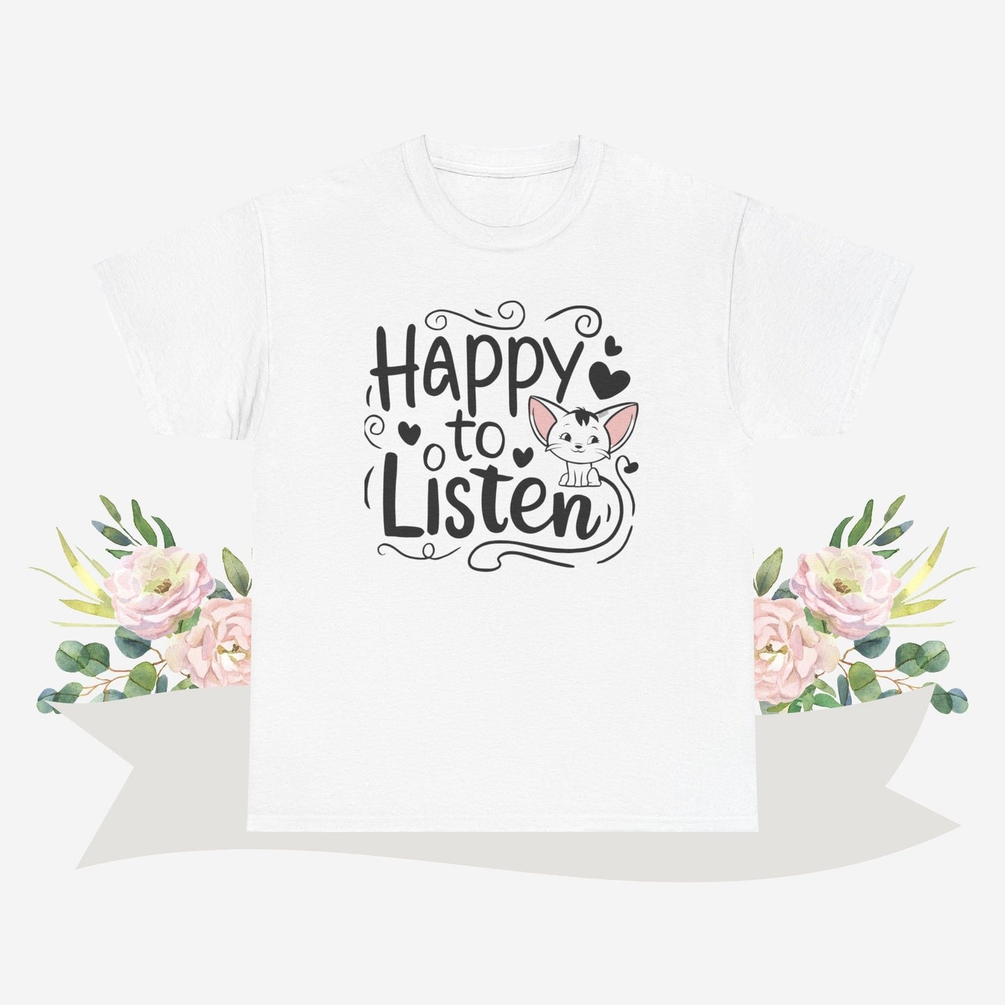 Happy To Listen Cotton Tshirt