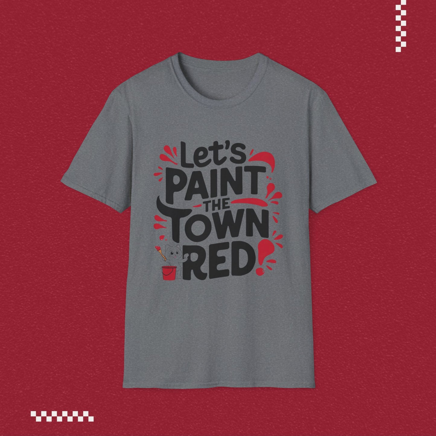 Let Paint Town Red Idiom Cotton T-Shirt