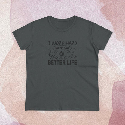 I Work Hard Women Cotton Tshirt