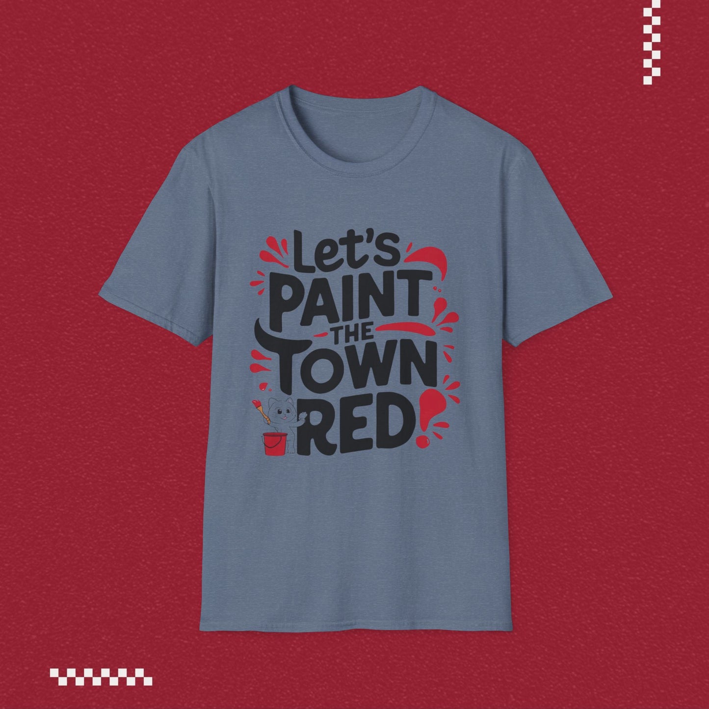 Let Paint Town Red Idiom Cotton T-Shirt