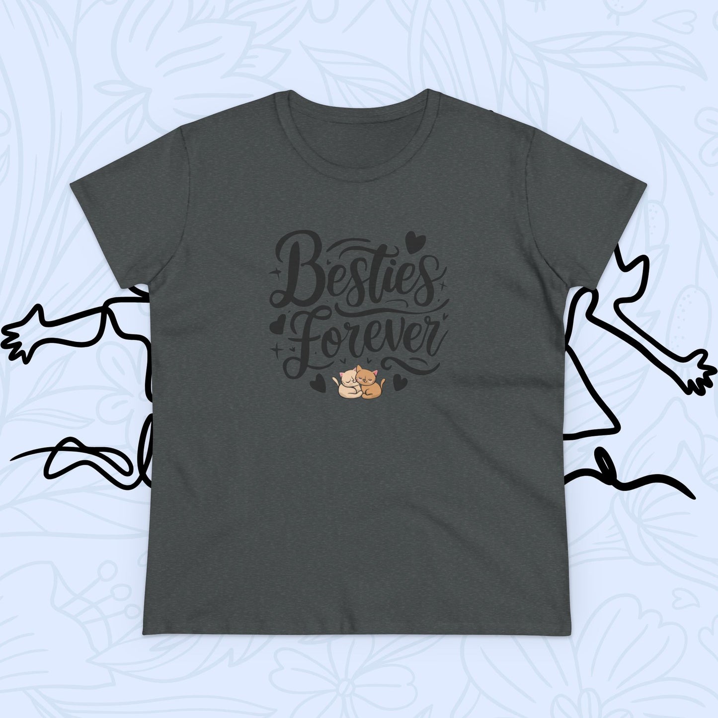 Besties Forever Women Cotton Tshirt