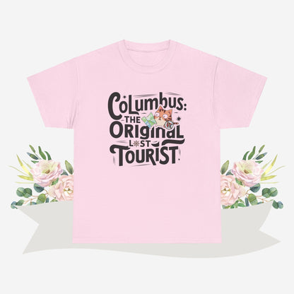 Columbus The Original Lost Tourist Cotton Tshirt