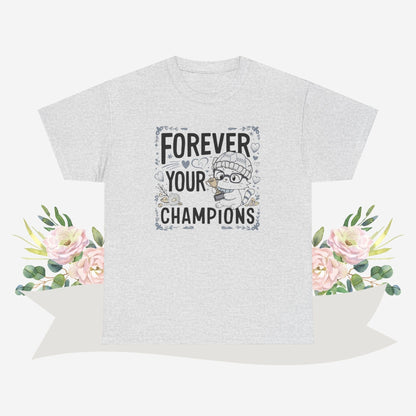 Forever Your Champion  Grandma Cotton Tshirt