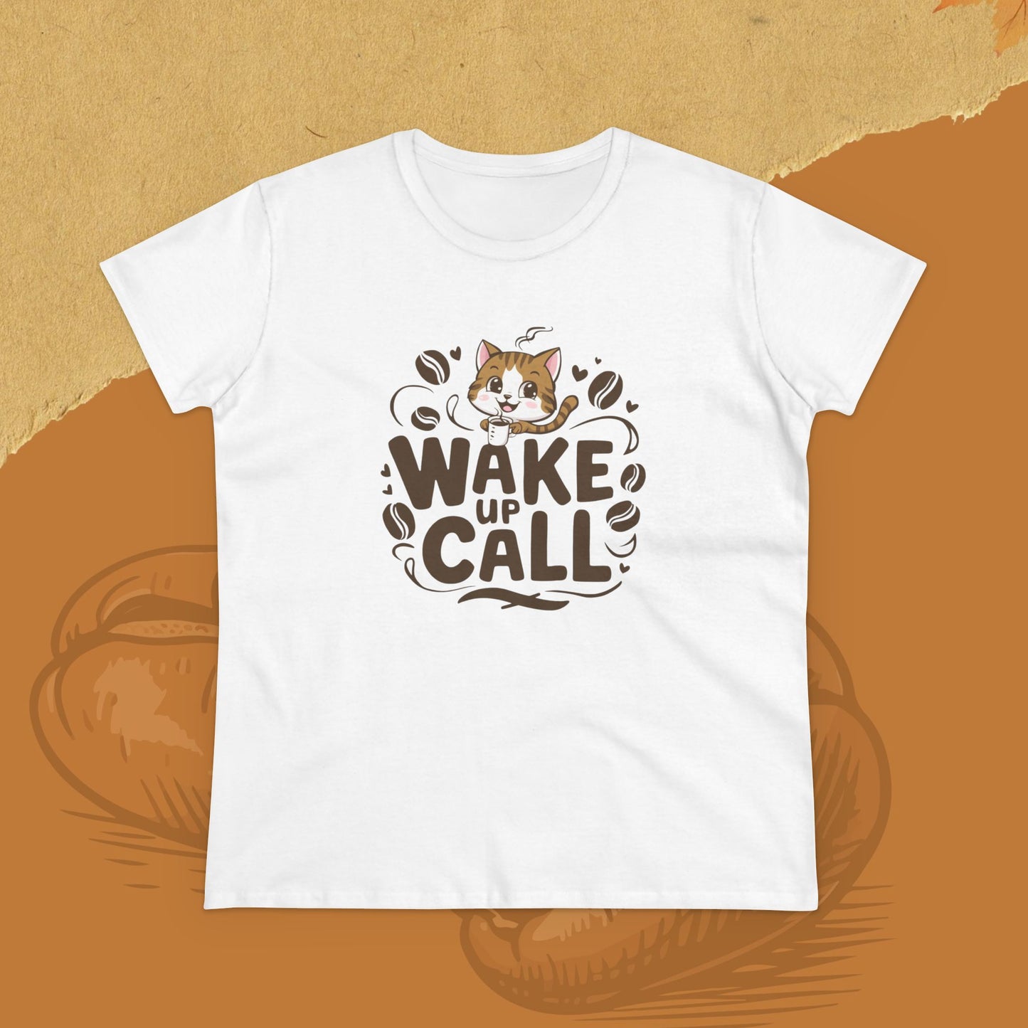 Wake Up Call Coffee Lover Women T-Shirt