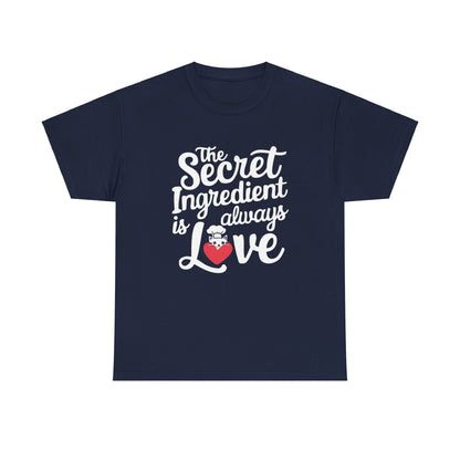 Secret Ingredient Is Love Unisex Cotton T-Shirt