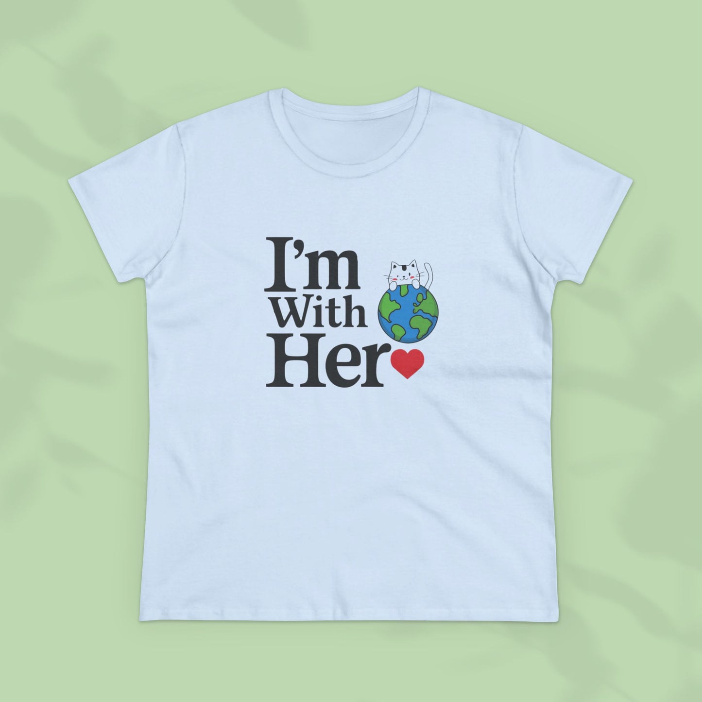 I am With Her Women Cotton Tees
