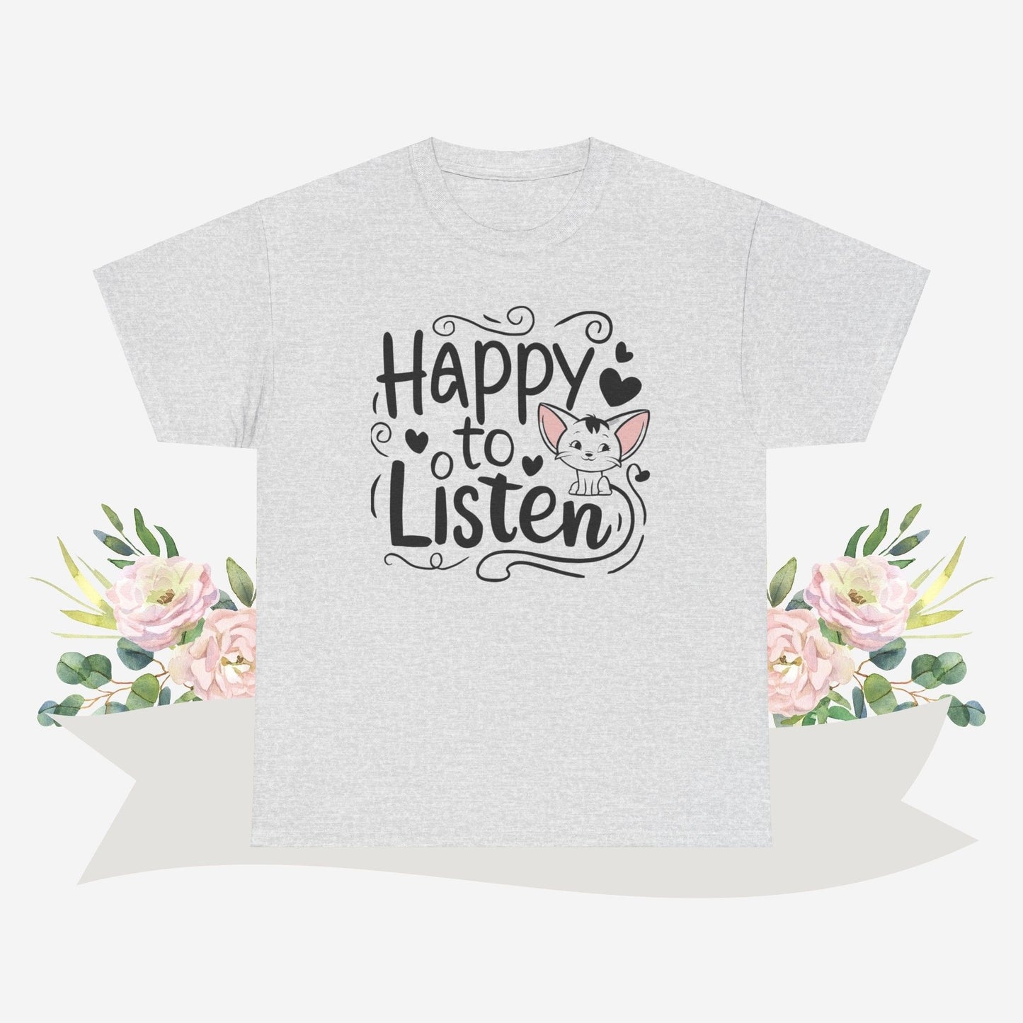 Happy To Listen Cotton Tshirt