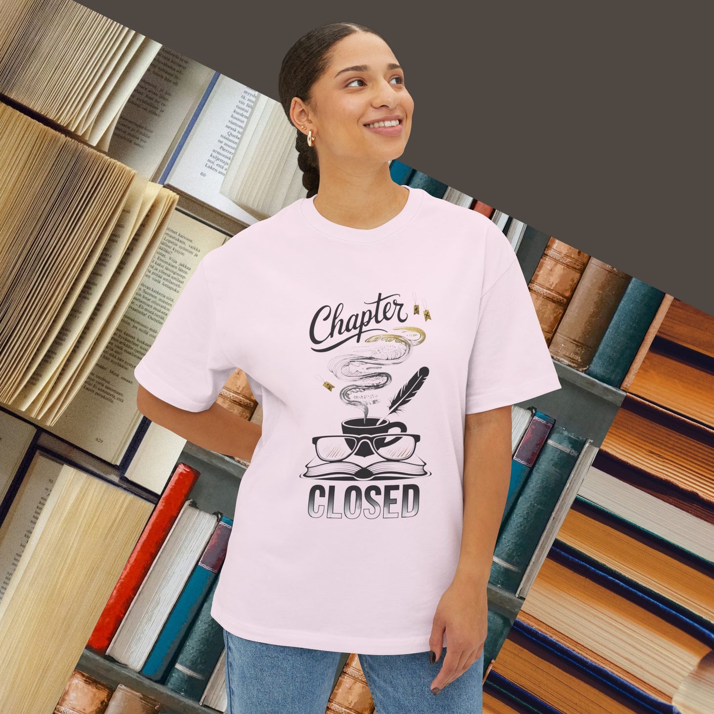 Chapter Closed Unisex BookLover Oversized Boxy Tshirt