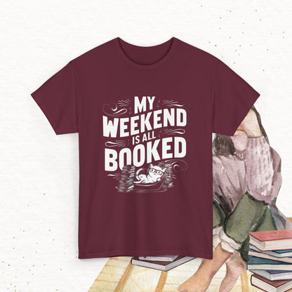 Book Lovers My Weekend Is All Booked Cotton Tshirt