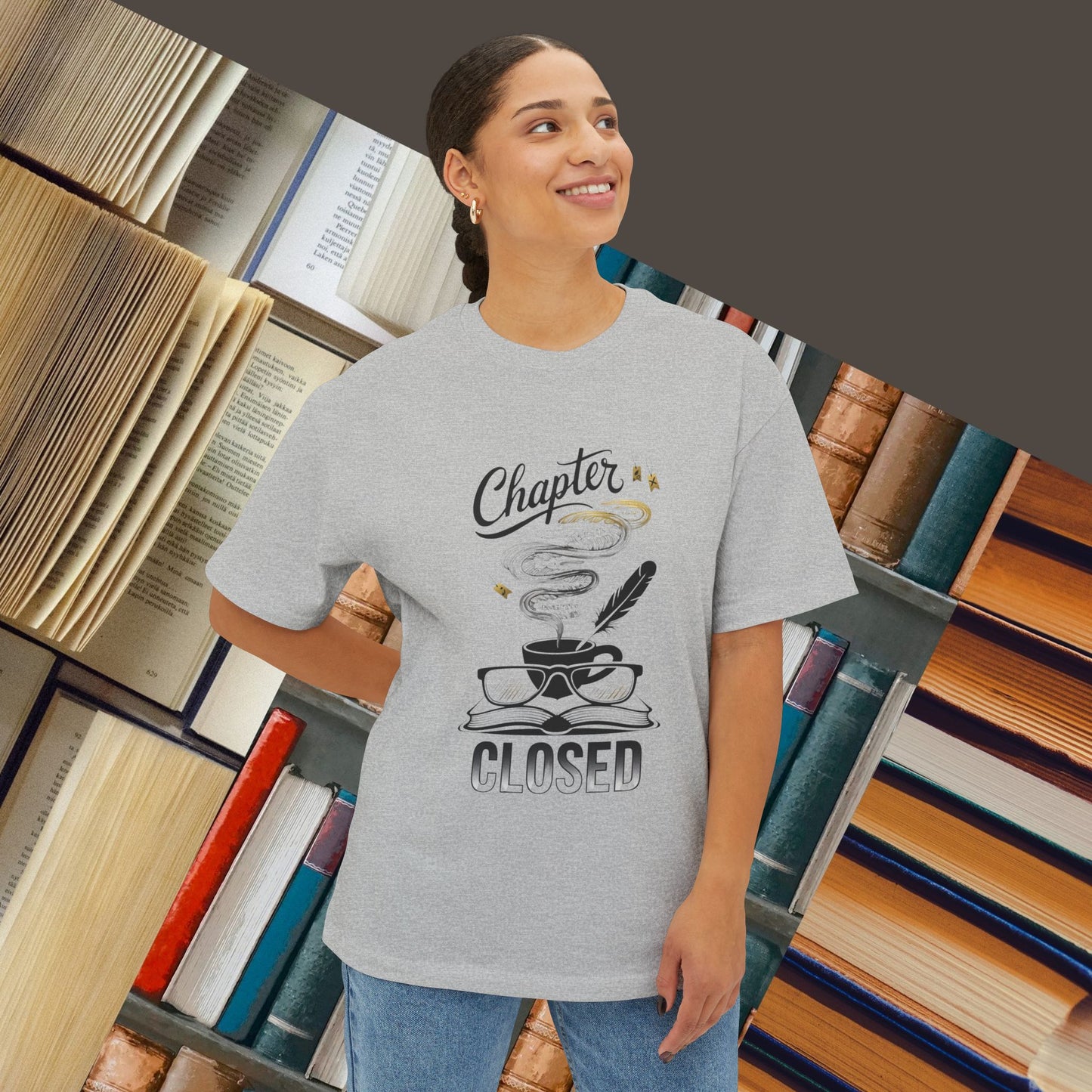 Chapter Closed Unisex BookLover Oversized Boxy Tshirt