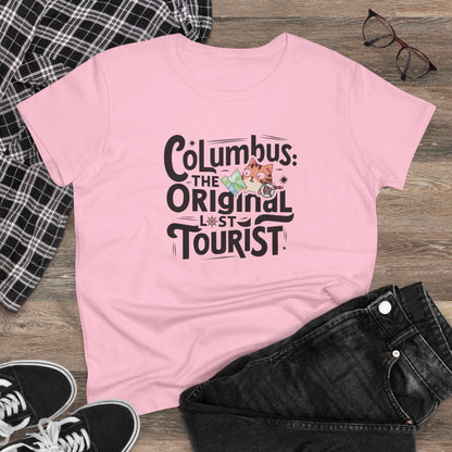 Columbus The Original Lost Tourist Cotton Women Tshirt