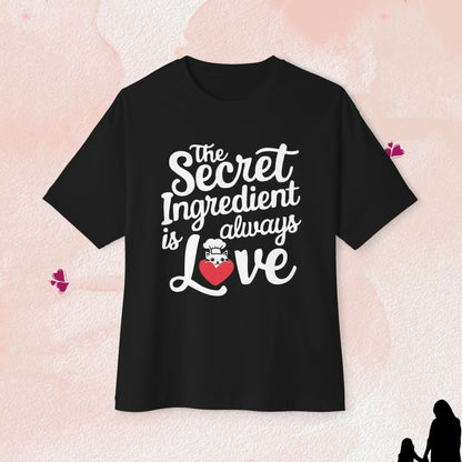 Secret Ingredient Is Love Unisex Oversized Boxy Tshirts