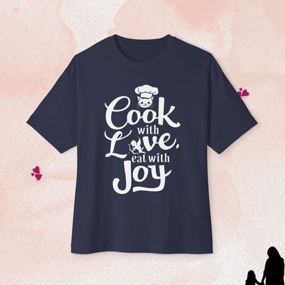 Cook With Love Eat With Joy Unisex Oversized Boxy Tee