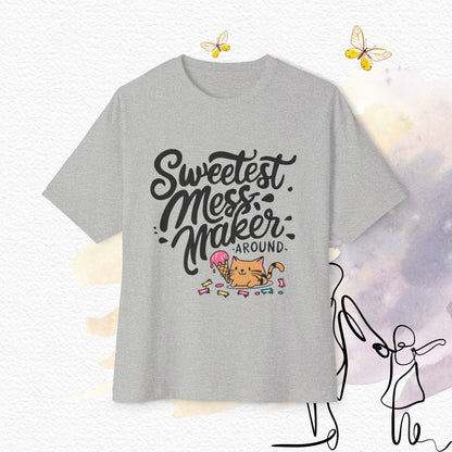 Sweetest Mess Maker Unisex Daughter Oversized Boxy Tshirt