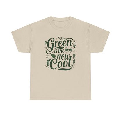 Green Is The New Cool T-Shirt