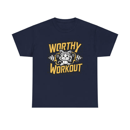 Worthy Workout Cotton T-Shirt