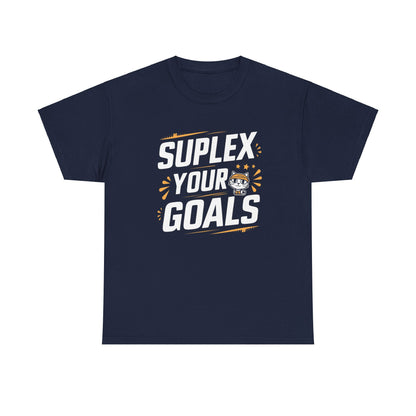 Suplex Your Goals Cotton T-Shirt
