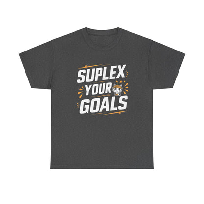 Suplex Your Goals Cotton T-Shirt