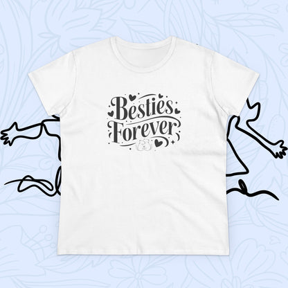 Besties Forever Women Graphic Tshirts