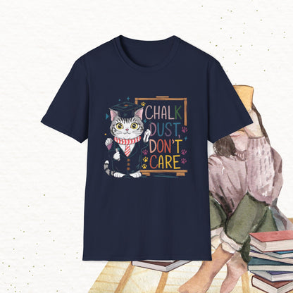 Chalk Dust Don't Care Cotton Tee