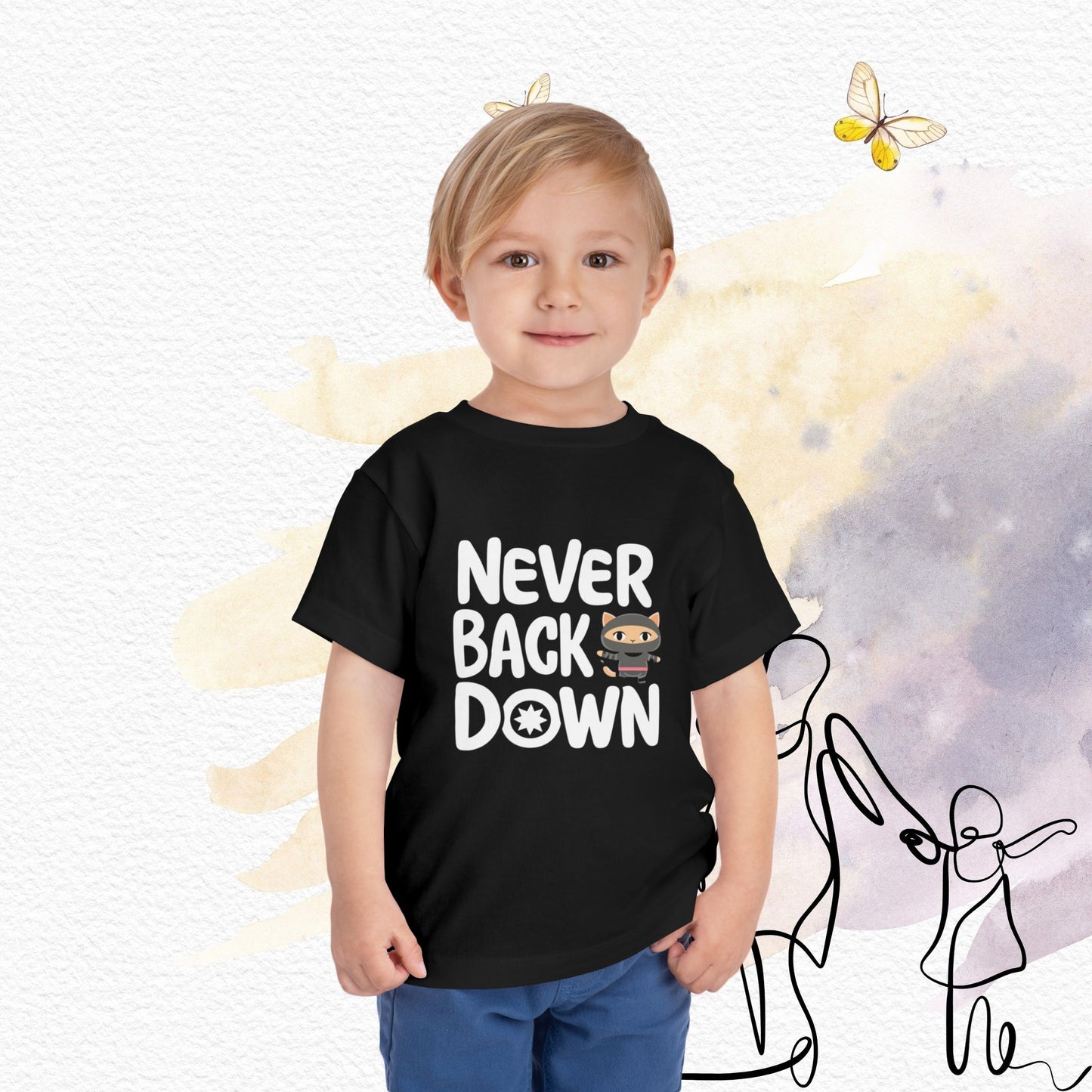 Never Back Down Toddler Cotton T-Shirts