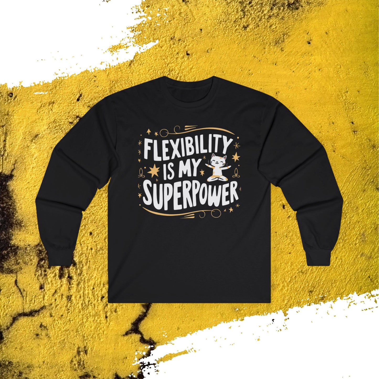 Flexibility Is My Superpower Cotton Long Sleeve Tshirts